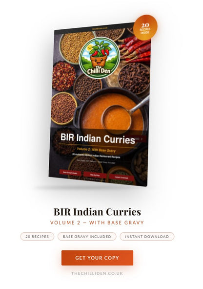 The Chilli Den BIR Curry Guide With Base Gravy - 20 Recipes